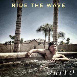 Ride The Wave (Explicit)
