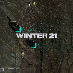 Winter 21 (Explicit)