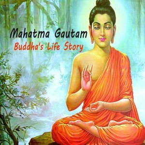 Buddha's Life Story