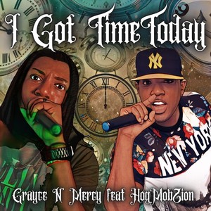 I Got Time Today (feat. HogMobZion)