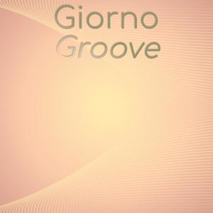 Giorno Groove