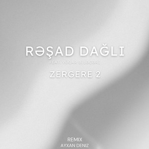 Zergere 2 (Remix)