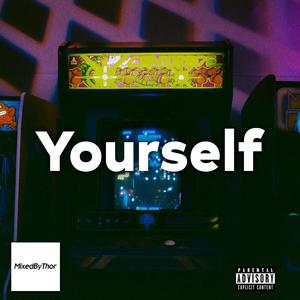 Yourself