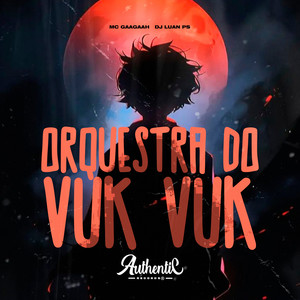 Orquestra do Vuk Vuk (Explicit)