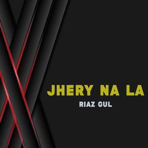 Jhery Na La