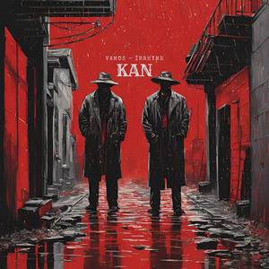 KAN (feat. İbrhyme) (Explicit)