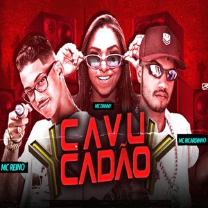 Cavucadão(feat. Mc Danny) (Explicit)
