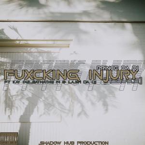 Fxcking Injury (Jay Music & Mellow and Sleazy)