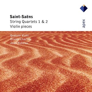 Saint-Saëns: String Quartets Nos 1, 2 & Violin