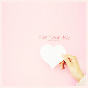 너의 기쁨을 위해서 (For Your Joy)