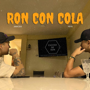 Ron Con Cola (Explicit)