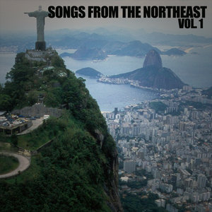 Songs From The Northeast, Vol. 1