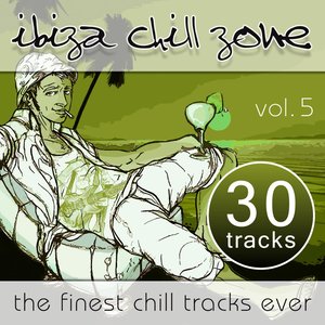 Ibiza Chill Zone - 30 Tracks