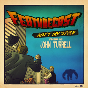 Ain't My Style (Heavy Feet Remix)