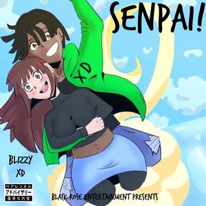 SENPAI! (Explicit)