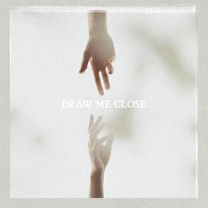 Draw Me Close (feat. Jamie Robison)