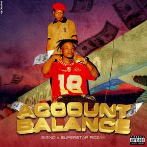 Account Balance (feat. Superstar Rozay)