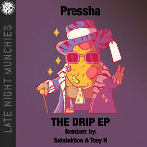The Drip (Tony H Remix)
