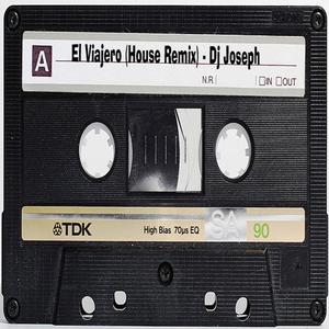 El Viajero (House Remix Version)