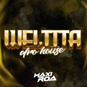 Weltita (Afrohouse)