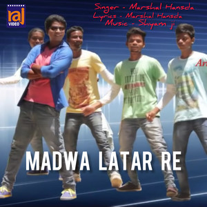 MADWA LATAAR RE