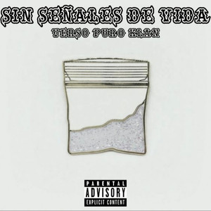 Sin Señales de Vida (Explicit)