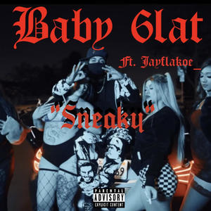 Sneaky (Explicit)