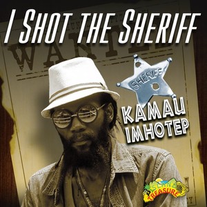 I Shot the Sheriff