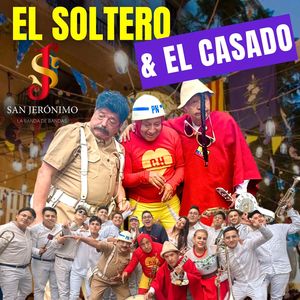 El Soltero Y El Casado