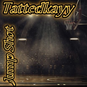 TattedKayy - Jump Shot (Explicit)