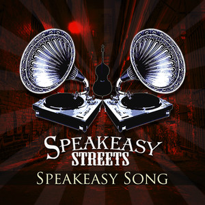 Speakeasy Song