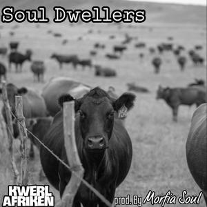 Soul Dwellers (Explicit)