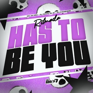 Ritmada Has to Be You (Explicit)