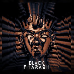 BLACK PHARAOH (feat. Arcaneloq)