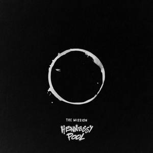 Hennessy Pool (Explicit)