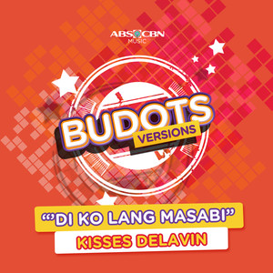 'Di Ko Lang Masabi (Budots Version)