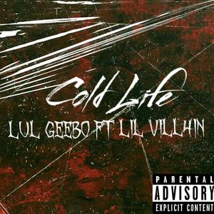 Cold Life (Explicit)