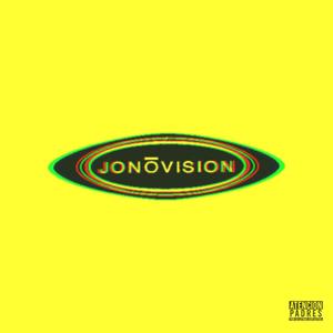 Jonovision (feat. D Sisive) [Explicit]