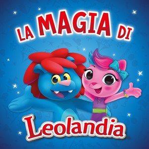 La Magia di Leolandia