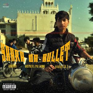 YAARA DA BULLET (with T4 7) [Explicit]