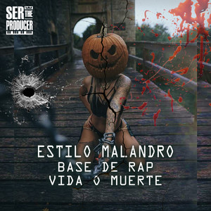 Estilo Malandro Base de Rap Vida o Muerte (Explicit)