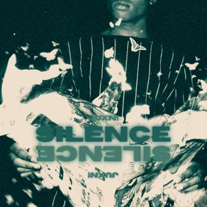 Silence (Explicit)