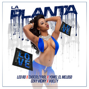 La Planta (Explicit)