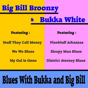 Blues With Bukka and Big Bill