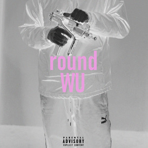 Round Wu (Explicit)