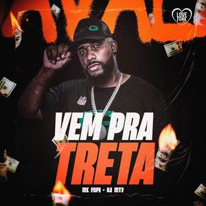 Vem pra Treta (Explicit)