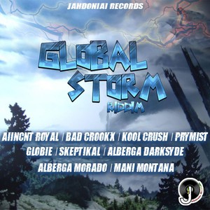 Global Storm Riddim (Explicit)