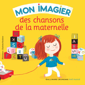 Mon imagier des chansons de la maternelle