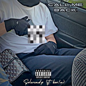 Call Me Back (Explicit)