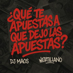 ¿Que te apuestas a que dejo las apuestas? (Explicit)